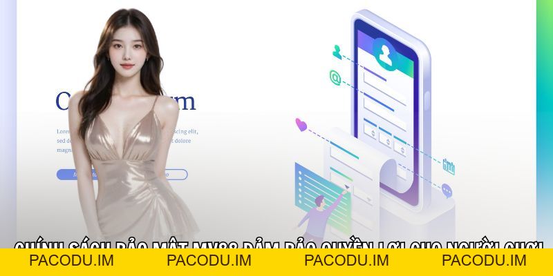 Chính Sách Bảo Mật MV88 - Đảm Bảo Riêng Tư, An Toàn 100%