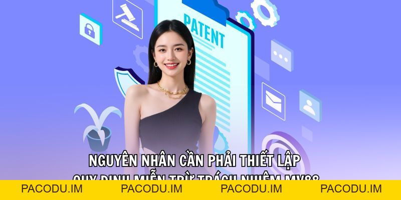 Miễn Trừ Trách Nhiệm MV88 - Những Quy Định Bạn Cần Nắm Vững