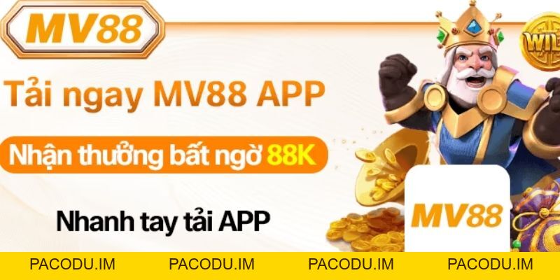 Tải App MV88 Tham Gia Cá Cược Nhận Ngay 88K Miễn Phí