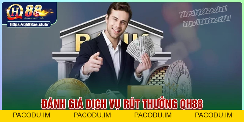 Rút tiền Qh88 - Cách rút thưởng đúng thông tin, tránh sai sót
